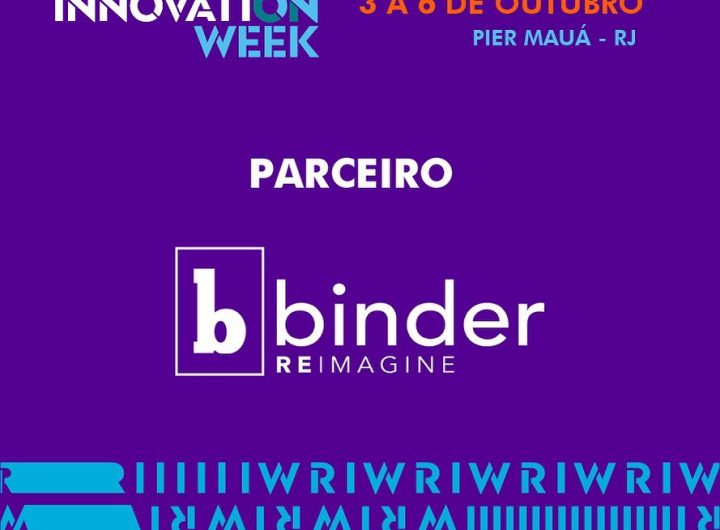 Rio Inovantion Week: Binder, agência oficial