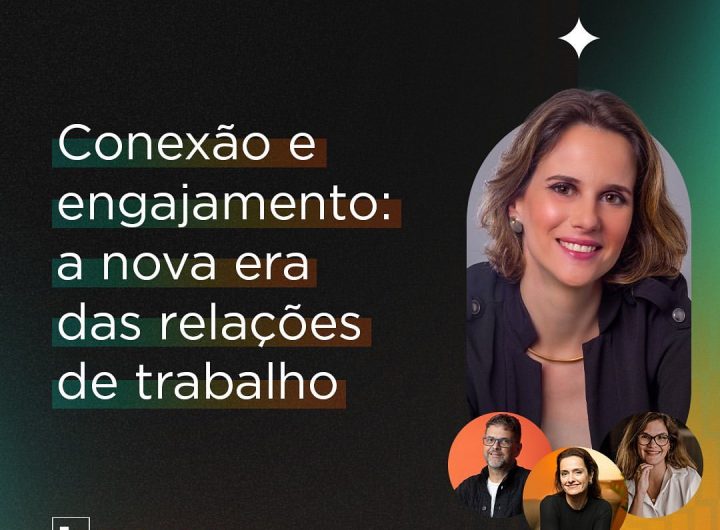 Conexão e engajamento a nova era das relações de trabalho